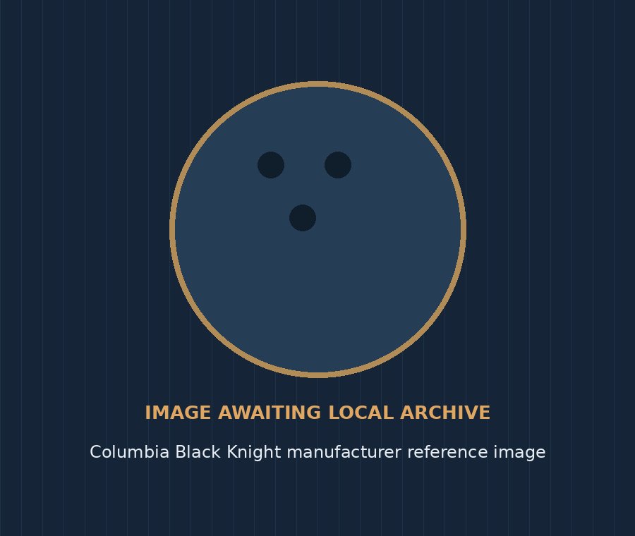 Archival image pending: Columbia Black Knight manufacturer reference image